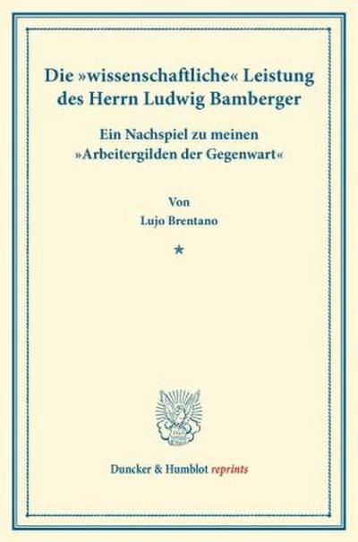 Die "wissenschaftliche" Leistung des Herrn Ludwig Bamberger.