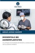 MISSERFOLG BEI ZAHNIMPLANTATEN