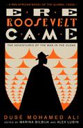 Ere Roosevelt Came