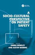 A Socio-cultural Perspective on Patient Safety