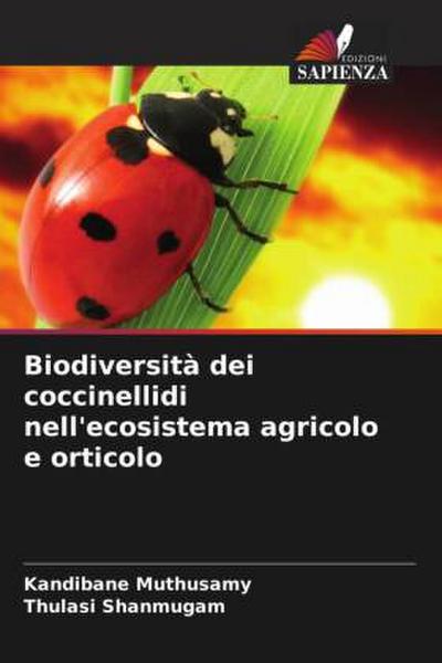 Biodiversità dei coccinellidi nell’ecosistema agricolo e orticolo