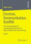 Emotion, Kommunikation, Konflikt