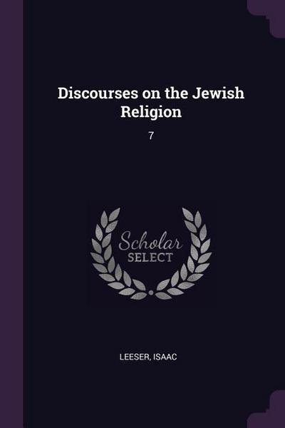 Discourses on the Jewish Religion