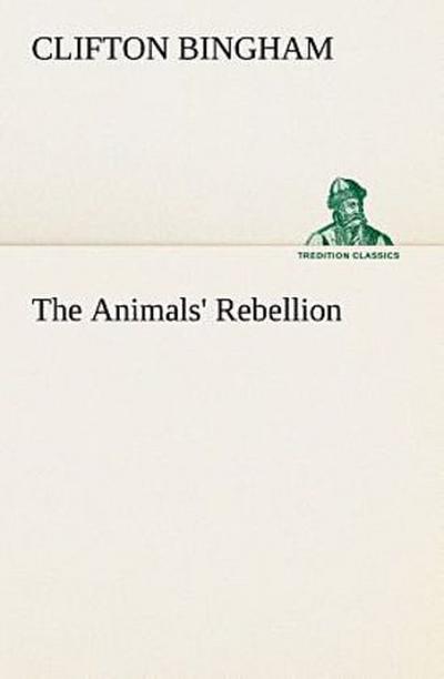 The Animals’ Rebellion