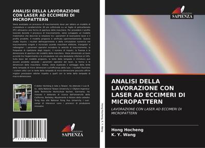ANALISI DELLA LAVORAZIONE CON LASER AD ECCIMERI DI MICROPATTERN