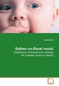Babies un-Ravel music
