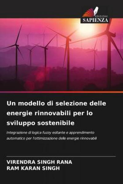 Un modello di selezione delle energie rinnovabili per lo sviluppo sostenibile