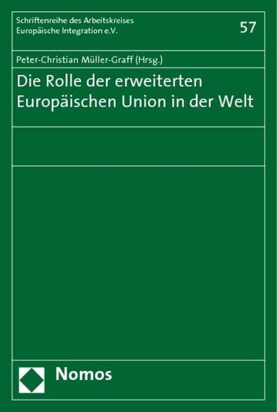 Die Rolle der erweiterten Europäischen Union in der Welt