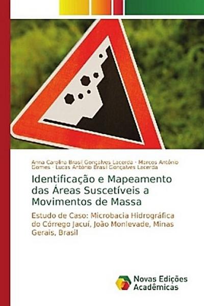 Identificação e Mapeamento das Áreas Suscetíveis a Movimentos de Massa - Anna Carolina Brasil Gonçalves Lacerda