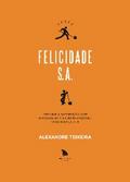 Felicidade S.A.