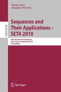 Sequences and Their Applications - SETA 2010
