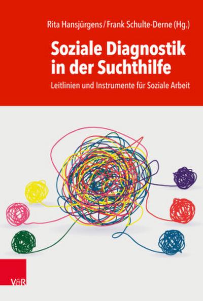 Soziale Diagnostik in der Suchthilfe