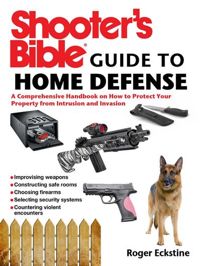 Shooter’s Bible Guide to Home Defense