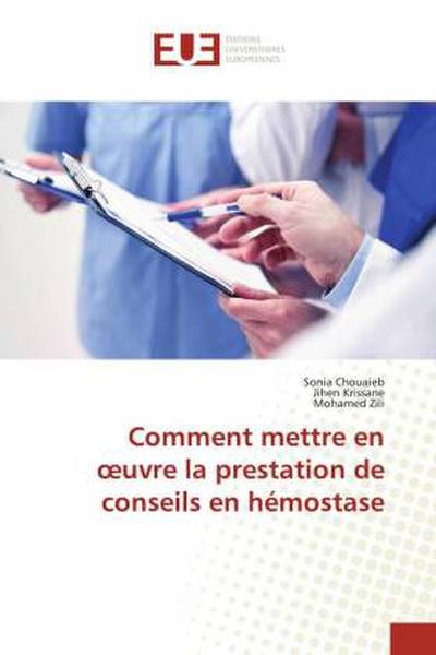 Comment mettre en ¿uvre la prestation de conseils en hémostase