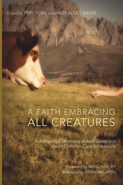 A Faith Embracing All Creatures