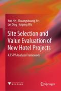 Site Selection and Value Evaluation of New Hotel P