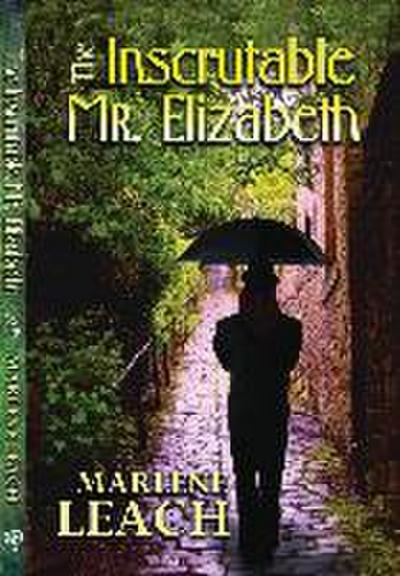 The Inscrutable Mr. Elizabeth