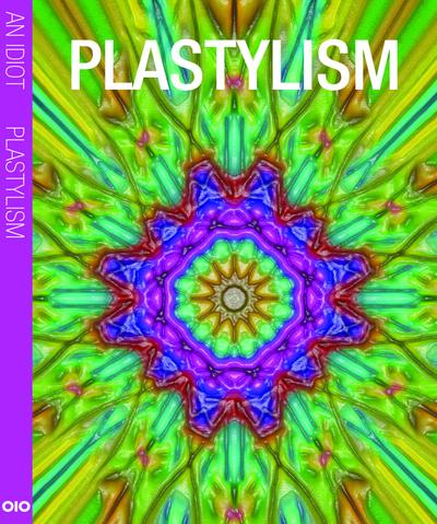Plastylism: Die neue Form der Dreidimensionalität