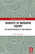 Journeys in Narrative Inquiry