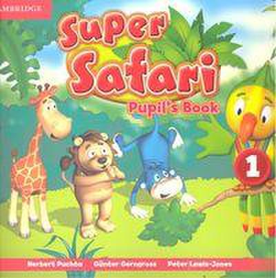Super Safari Level 1, Pupil’s Book
