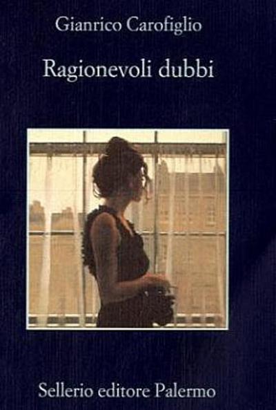 Ragionevoli dubbi - Gianrico Carofiglio