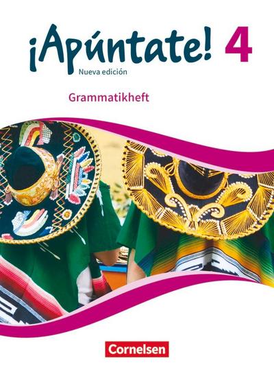¡Apúntate! Band 4 - Grammatikheft