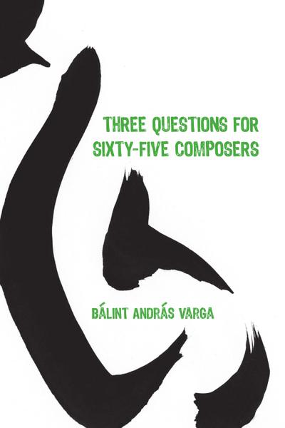 Three Questions for Sixty-Five Composers