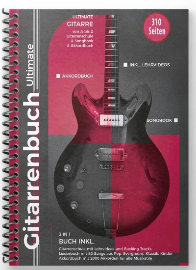 Gitarrenbuch Ultimate - über 300 Seiten Gitarre von A bis Z