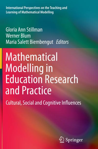 Mathematical Modelling in Education Research and Practice