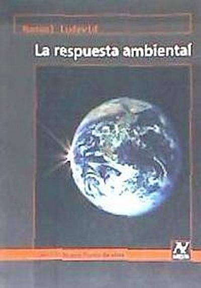 La repuesta ambiental : estrategias económicas y sociales