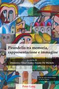 Pirandello tra memoria, rappresentazione e immagin
