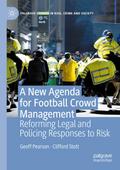 A New Agenda For Football Crowd Management