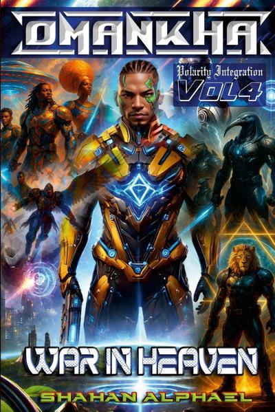Omankha Vol 4 - War In Heaven
