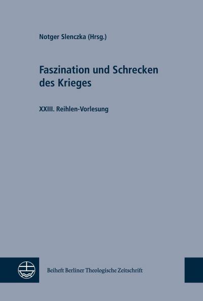 Faszination und Schrecken des Krieges