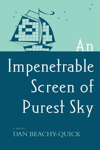 An Impenetrable Screen of Purest Sky