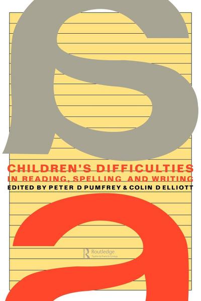 Children’s Difficulties In Reading, Spelling and Writing