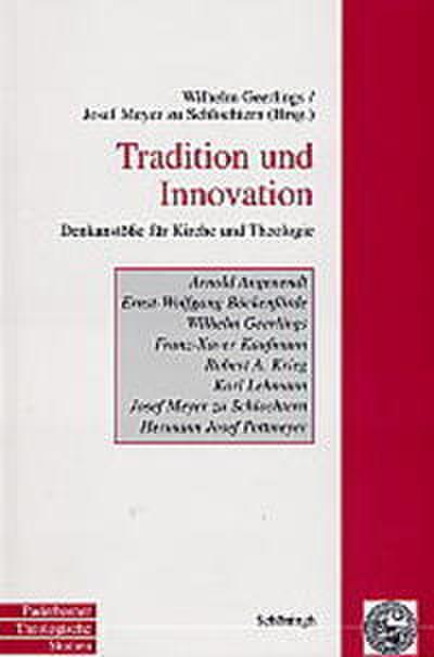 Tradition und Innovation