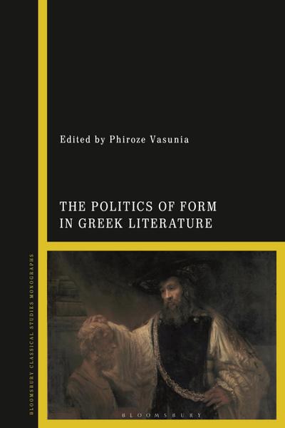 The Politics of Form in Greek Literature