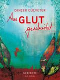Aus Glut geschnitzt