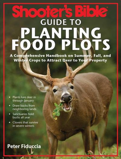 Shooter’s Bible Guide to Planting Food Plots