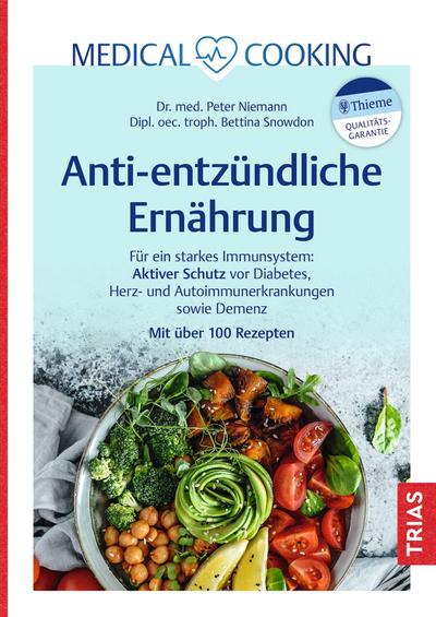 Medical Cooking: Antientzündliche Ernährung