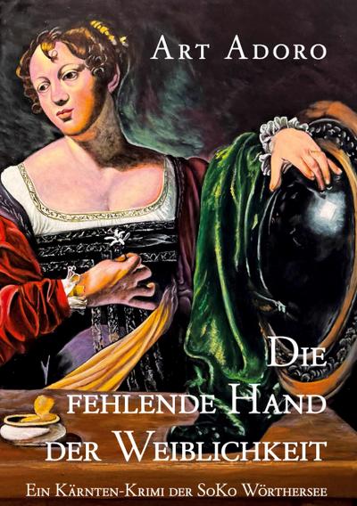 Die fehlende Hand der Weiblichkeit