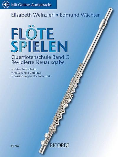 Flöte spielen - Querflötenschule Band C