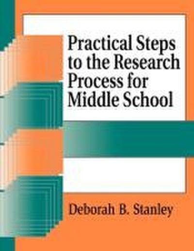 Practical Steps to the Research Process for Middle School