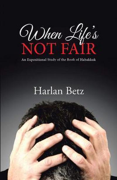 When Life’s Not Fair