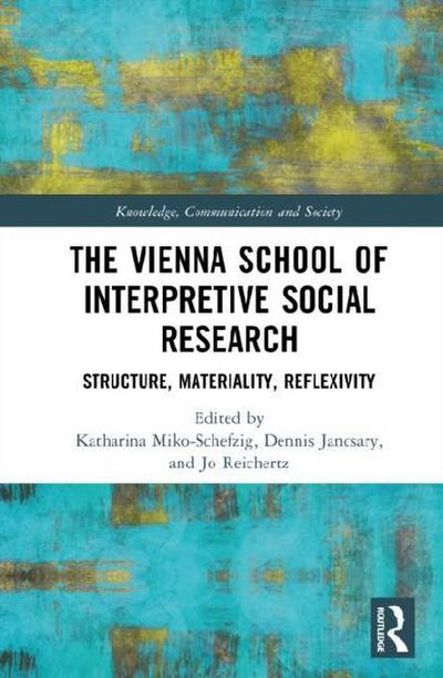 The Vienna School of Interpretive Social Research