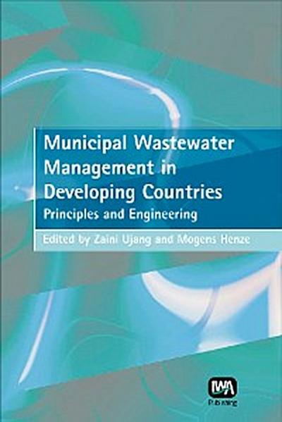 Municipal Wastewater Management in Developing Countries