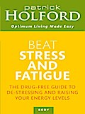 Beat Stress And Fatigue