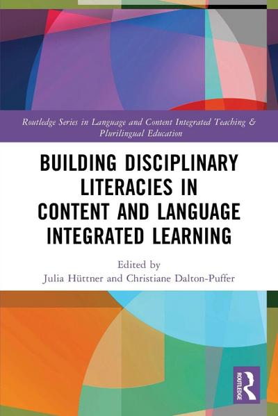 Building Disciplinary Literacies in Content and Language Integrated Learning