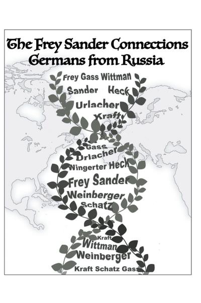 The Frey Sander Connections Germans from Russia